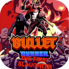 Bullet Runner: The First Slaughter