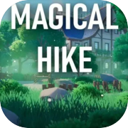 Magical Hike