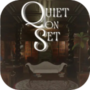 Quiet on Set