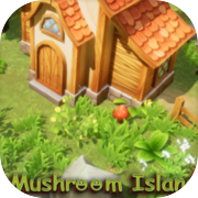Mushroom Island