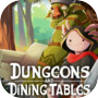 Dungeons and Dining Tables