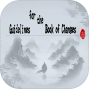 Guidelines for the Book of Changes