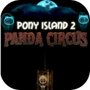 पोनी आइलैंड 2: पांडा सर्कस
