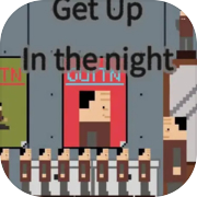 起夜  Get Up In The Night