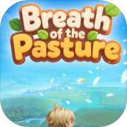 Breath of the Pasture