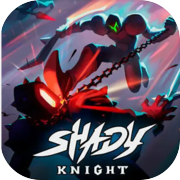 Shady Knight