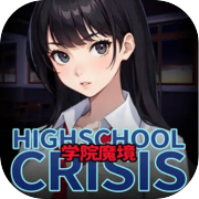 Gakuin Makyo ~High School Crisis~