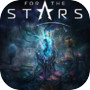 For The Stars
