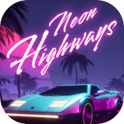 Neon Highways