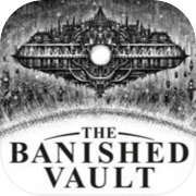 The Banished Vault