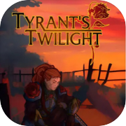 Twilight របស់ Tyrant