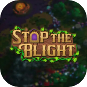 Stop the Blight