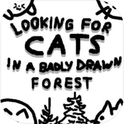 Looking For Cats In a Badly Drawn Forest