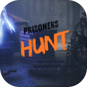 Prisoners Hunt