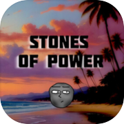 Stones of Power