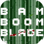 Bam Boom Blade
