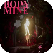 Body of Mine