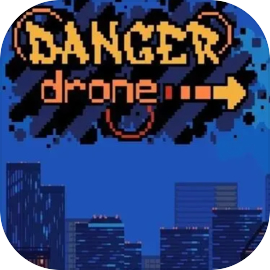 Danger Drone
