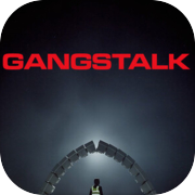 GANGSTALK