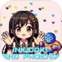 INKIDOKI AND PHOENIX