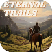 Eternal Trails
