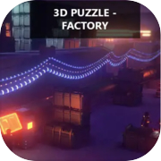 3D PUZZLE - Factory