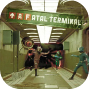 Fatal Terminal