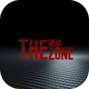 THE DEAD ZONE™
