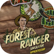 Forest Ranger Simulator - Apprenticeship