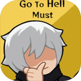 Go To Hell Must