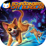 Schrodinger's Cat Burglar
