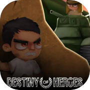 Destiny of Heroes