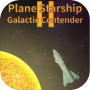 Plane Starship2:Galactic Contender