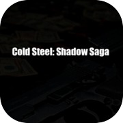 Cold Steel: Shadow Saga