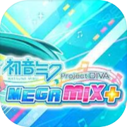 Hatsune Miku: โครงการ DIVA Mega Mix+
