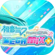 Hatsune Miku: Project DIVA Mega Mix+