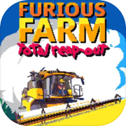 Furious Farm: Total Reap-Out