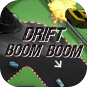DRIFT BOOM BOOM