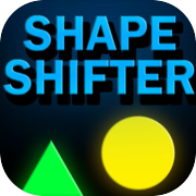 SHAPE SHIFTER