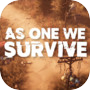 As One We Survive