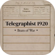 Telegrafista 1920: Latidos de la guerra