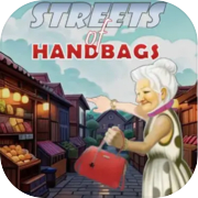 Streets of Handbags