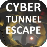 Cyber Tunnel Escape
