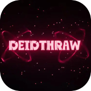 Deidthraw