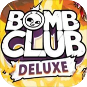 Bomb Club Deluxe