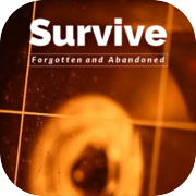 Sopravvivere: Terre Dimenticate Survive: Forgotten and Abandoned