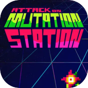Attack on Mutation Station