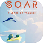 Soar: Pillars of Tasneem