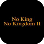 No King No Kingdom II