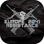Europe 2041: Resistance